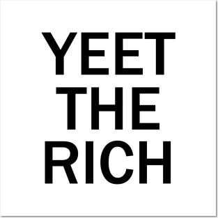 Yeet The Rich Posters and Art